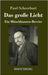 Das große Licht: Ein Münchhausen-Brevier by Scheerbart, Paul