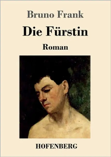 Die Fürstin: Roman by Frank, Bruno