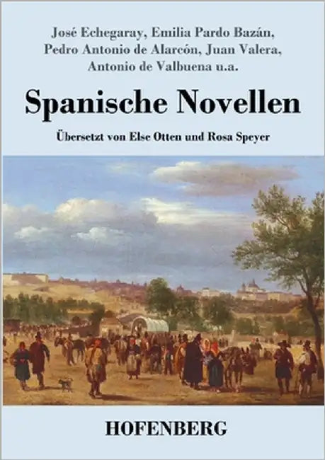 Spanische Novellen by Otten, Else