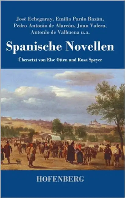 Spanische Novellen by Otten, Else