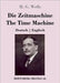 Die Zeitmaschine / The Time Machine: Deutsch Englisch by Wells, H. G.