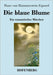 Die blaue Blume: Ein romantisches Märchen by Hammerstein-Equord, Hans Von