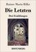 Die Letzten: Drei Erzählungen by Rilke, Rainer Maria