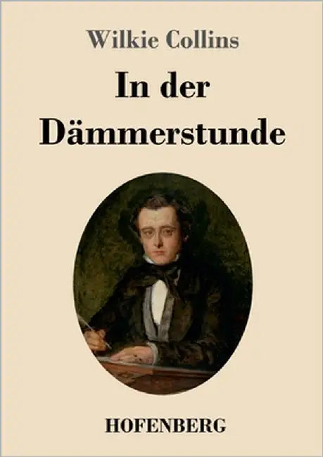In der Dämmerstunde by Collins, Wilkie