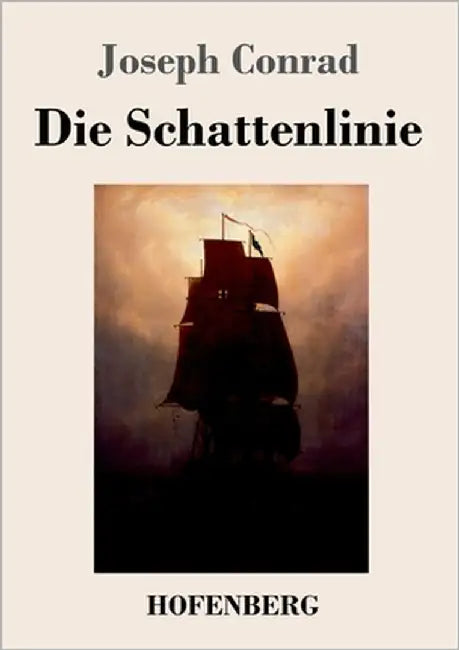 Die Schattenlinie by Conrad, Joseph