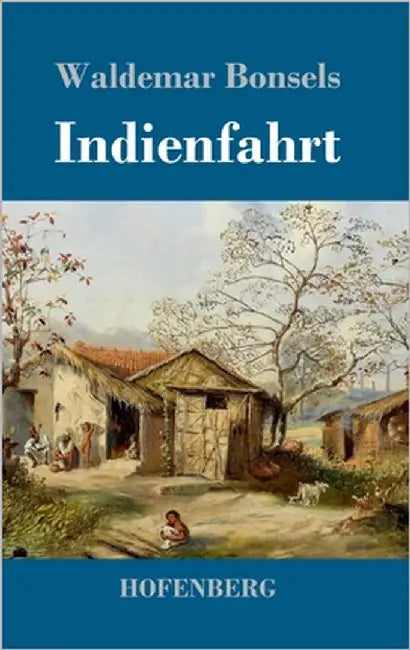 Indienfahrt by Bonsels, Waldemar