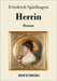 Herrin: Roman by Spielhagen, Friedrich