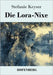 Die Lora-Nixe: Roman by Keyser, Stefanie