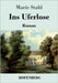 Ins Uferlose: Roman by Stahl, Marie