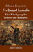 Ferdinand Lassalle: Eine Würdigung des Lehrers und Kämpfers by Eduard Bernstein