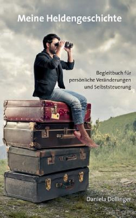 Meine Heldengeschichte by Daniela Dollinger