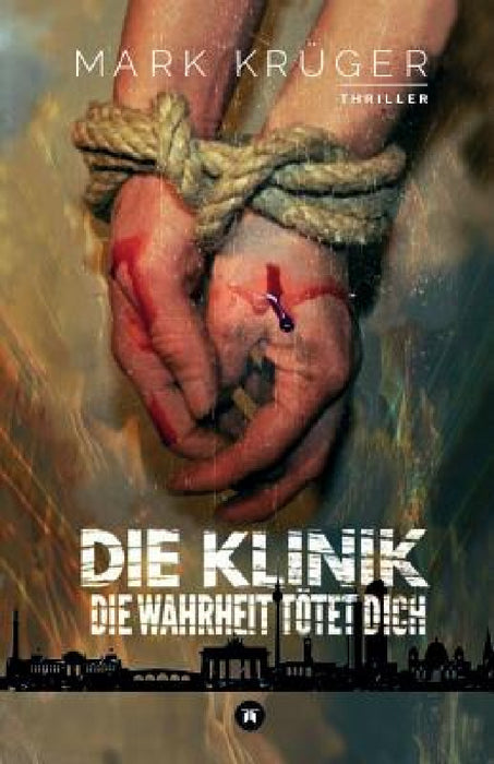 Die Klinik by Mark Krüger