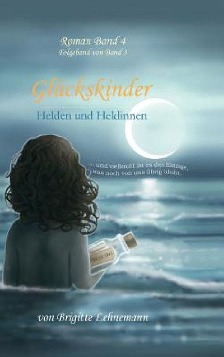 Glückskinder Band 4 by Brigitte Lehnemann