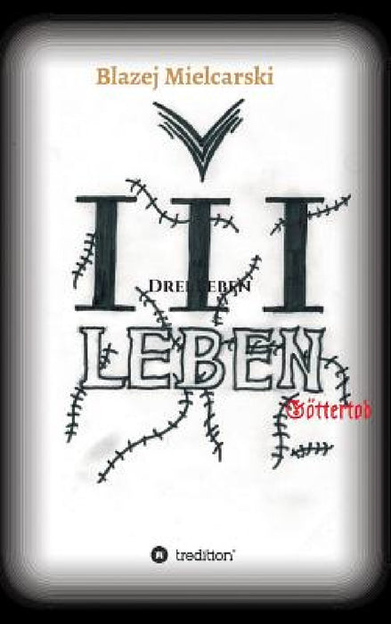 Drei Leben by Blazej Mielcarski