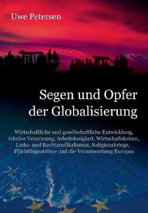 Segen und Opfer der Globalisierung by Uwe Petersen