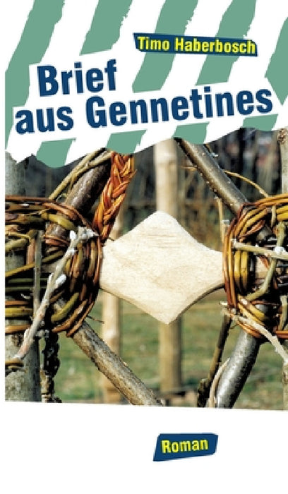 Brief aus Gennetines: Roman by Timo Haberbosch