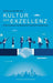 Ein Buch vom Erschaffen einer Kultur der Exzellenz by Jochen Sanguinette