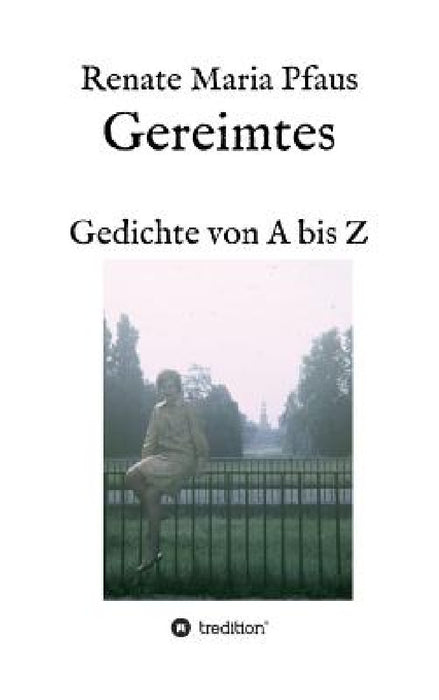 Gereimtes by Renate Maria Pfaus