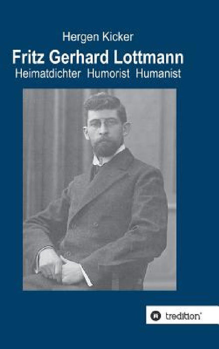 Fritz Gerhard Lottmann by Hergen Kicker