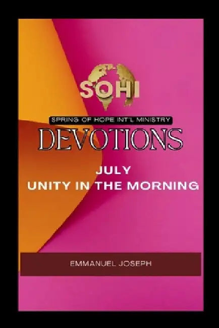 Spring of Hope: Unity in the Morning by Emmanuel Joseph