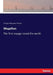 Magellan: The first voyage round the world by George Makepeace Towle