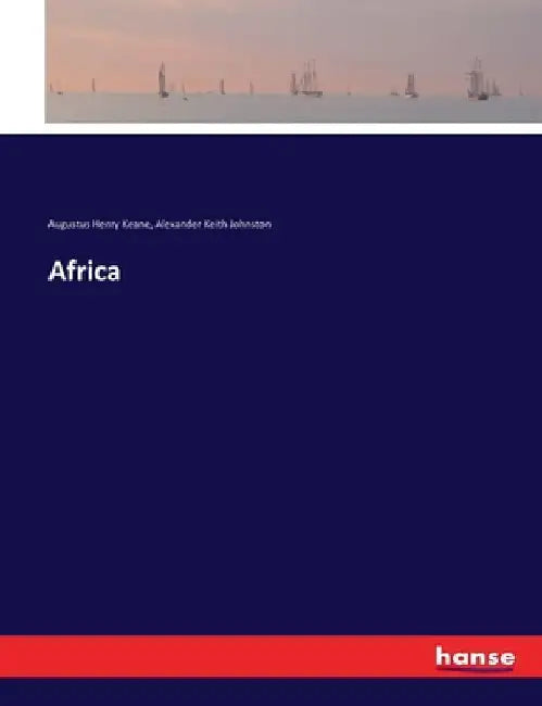 Africa by Augustus Henry Keane