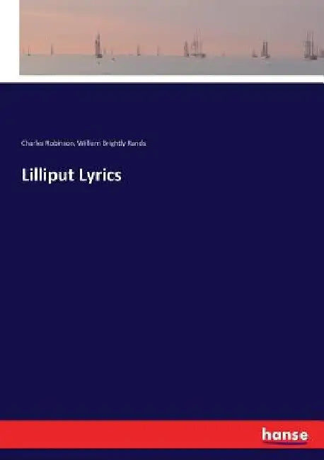 Lilliput Lyrics by Charles Robinson