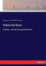 Robert the Bruce: A Poem, Historical and Romantic by Alexander W. M. Clark Kennedy