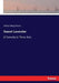 Sweet Lavender: A Comedy in Three Acts by Arthur Wing Pinero