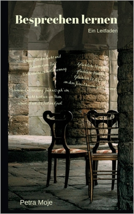 Besprechen lernen: Ein Leitfaden by Petra Moje