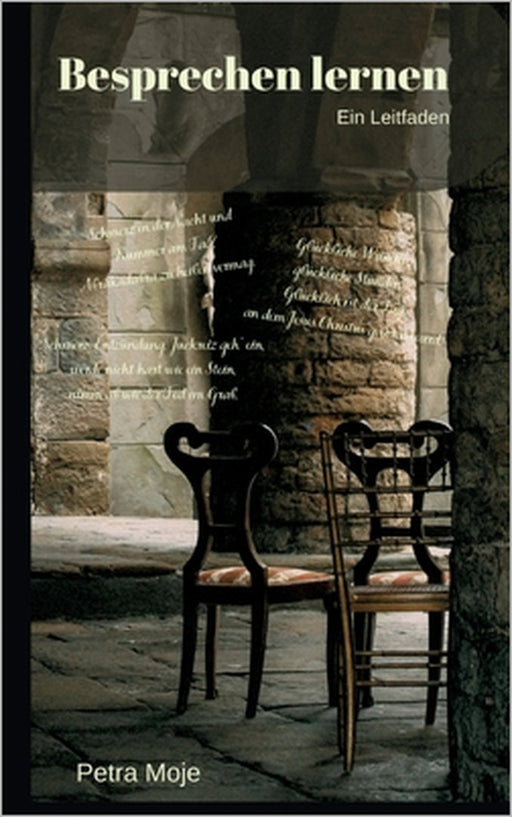 Besprechen lernen: Ein Leitfaden by Petra Moje