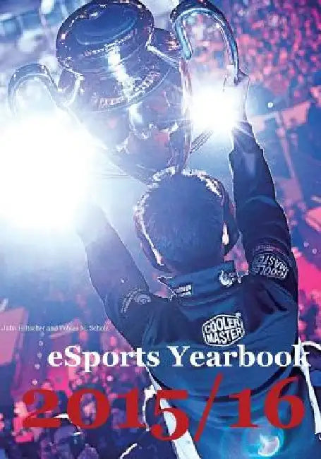 eSports Yearbook 2015/16 by Tobias M. Scholz