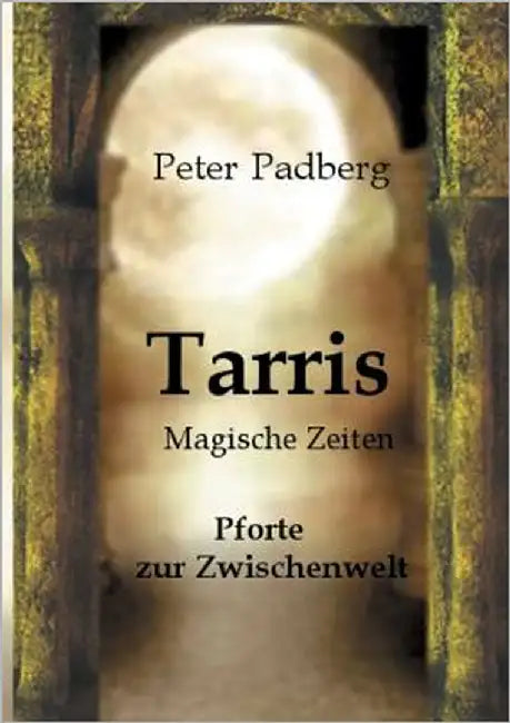 Tarris: Magische Zeiten by Padberg, Peter
