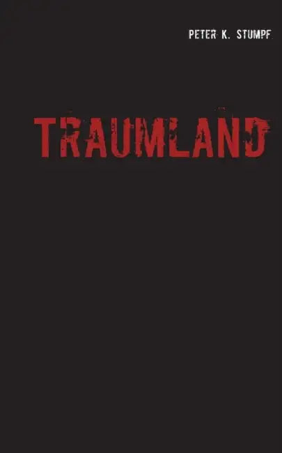 Traumland by Peter K. Stumpf
