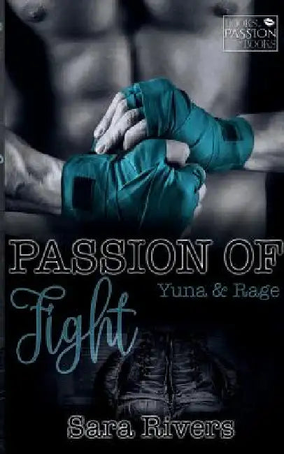 Passion of Fight: Yuna & Rage by Sarah Stankewitz