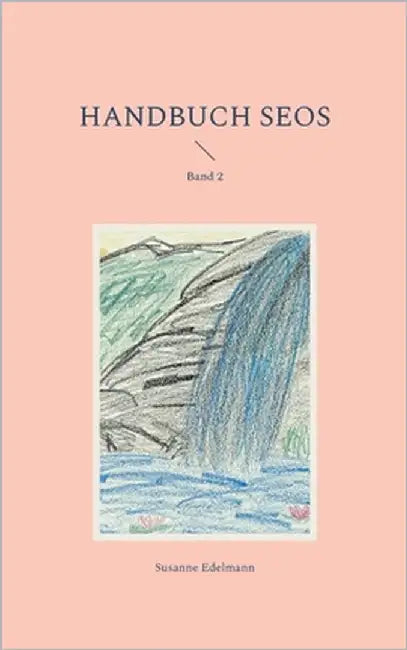 Handbuch SEOS: Band 2 by Edelmann, Susanne