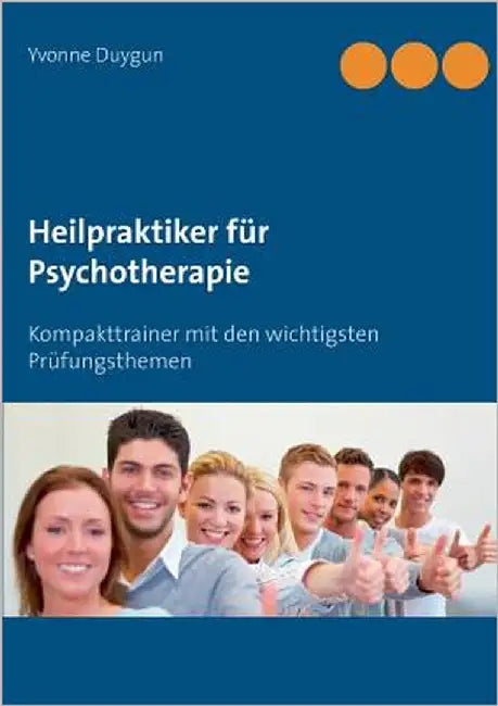 Heilpraktiker für Psychotherapie: Kompakttrainer mit den wichtigsten Prüfungsthemen by Duygun, Yvonne