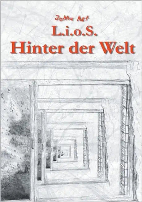 L.i.o.S. Hinter der Welt by Art, Jomu