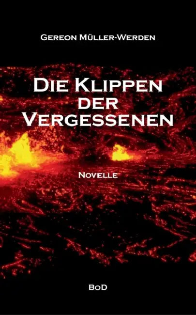 Die Klippen der Vergessenen by Gereon Müller-Werden