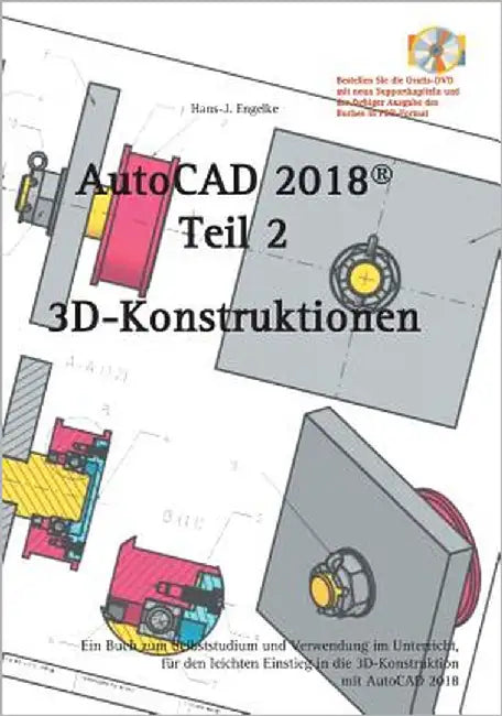 AutoCAD 2018: 3D-Konstruktionen by Engelke, Hans-J