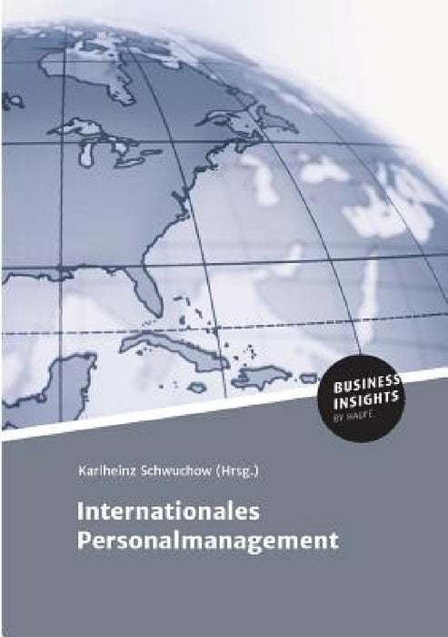 Internationales Personalmanagement by Prof Karlheinz Schwuchow