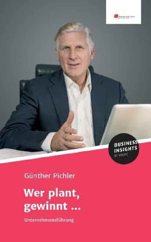 Wer plant, gewinnt ... by Günther Pichler