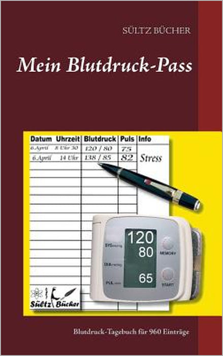 Mein Blutdruck-Pass by Renate Sültz, Uwe H. Sültz
