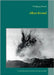 Albert Krentel: Un soldat allemand dans la tourmente de la 1e guerre mondiale by Paland, Wolfgang