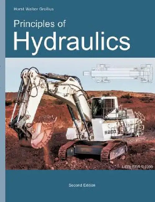 Principles of Hydraulics by Horst Walter Grollius