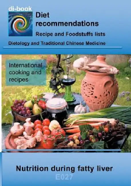 Nutrition during fatty liver: E027 DIETETICS - Gastrointestinal tract - Liver, gallbladder, bile ducts - Fatty liver by Josef Miligui