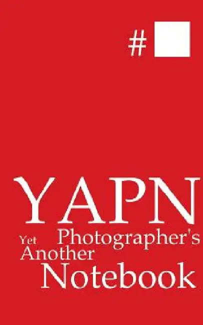YAPN - Yet Another Photographer's Notebook by Daniel Casper Lohenstein