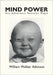 Mind Power: Das Geheimnis mentaler Magie by Atkinson, William Walker