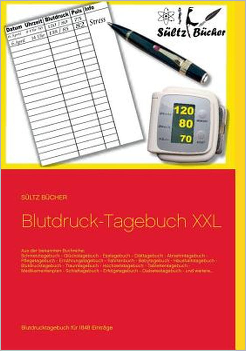 Blutdruck-Tagebuch XXL by Renate Sültz, Uwe H. Sültz