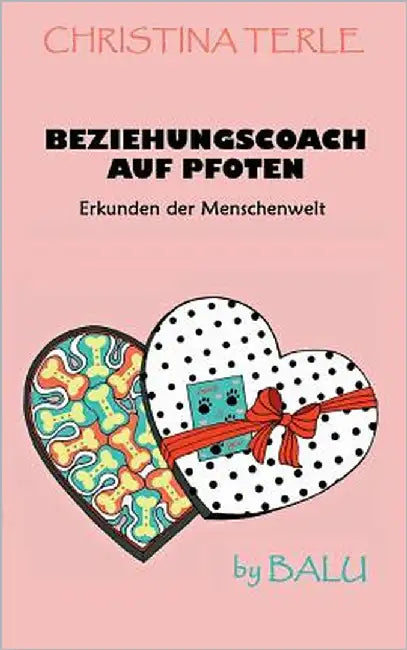 Beziehungscoach auf Pfoten: Erkunden der Menschenwelt by Terle, Christina